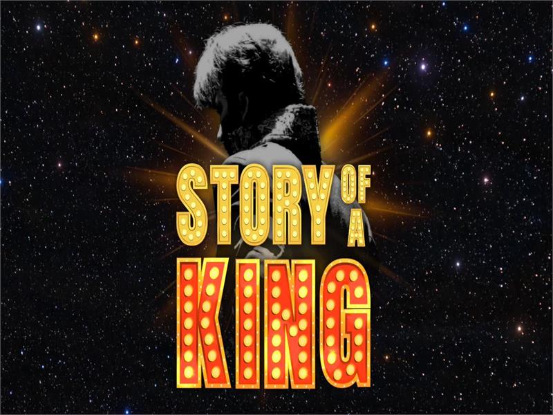 Story Of A King